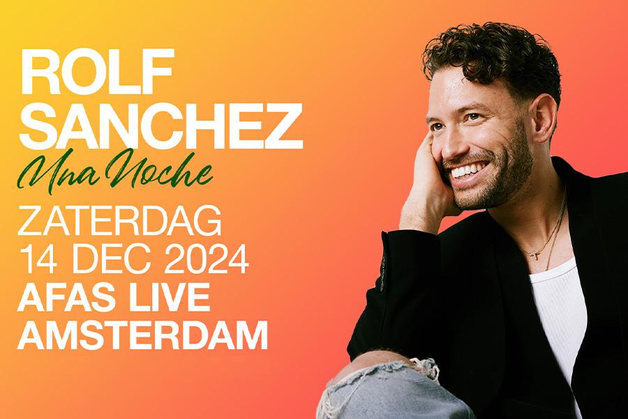 Rolf Sanchez ticket - 14 december bij AFAS Live